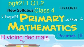 pg211 Q12 Class 4 Math Chapter 9 DecimalIILesson4 Dividing decimals practice Questions [upl. by Nagaem466]