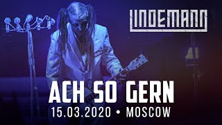 LINDEMANN  Ach so gern  LIVE IN MOSCOW  15032020 VTB Arena [upl. by Egap]