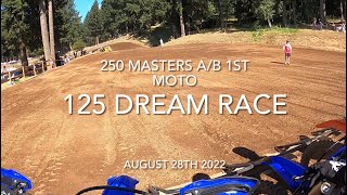 125 Dream Race 2022 Washougal MX  250 Masters 1st Moto [upl. by Nahtal]