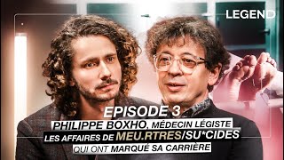 PHILIPPE BOXHO MÉDECIN LÉGISTE Épisode 3  LES AFFAIRES DE MEURTRES QUI ONT MARQUÉ SA CARRIÈRE [upl. by Newel]