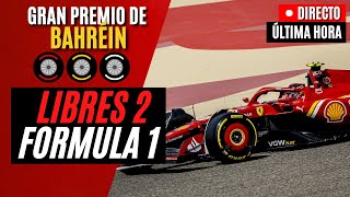 🔴 F1 DIRECTO  GRAN PREMIO DE BAHREIN 2024  LIBRES 2  Live Timing [upl. by Friend233]