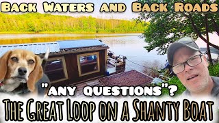 quotQampA Questionsquot  The Great Loop on a Shanty Boat [upl. by Merrel419]