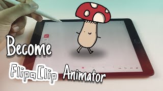 How To Become FlipaClip Animator In 3 Steps  FlipaClip Tutorial [upl. by Wun806]