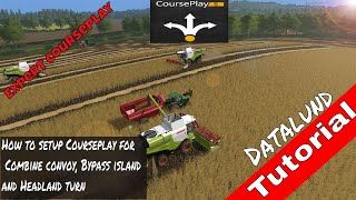 How to setup Courseplay 5 for Combine convoy Bypass Island and Headland Turn [upl. by Macy]