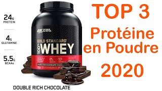 TOP 3  Meilleure Protéine en Poudre pour Prendre du Muscle 2020 [upl. by Hpejsoj]