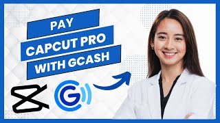 How to Pay CapCut Pro Using GCash Best Method [upl. by Kunkle73]