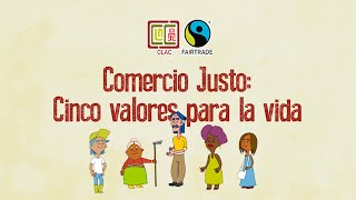 Comercio Justo Cinco Valores para la Vida ative a legenda em português [upl. by Penman784]