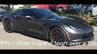 C7 Corvette Grand Sport vs Z06 Why I chose the GS [upl. by Ahsatam]