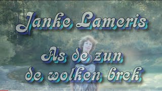 Janke Lameris  As de zun de wolken brek [upl. by Nnybor]