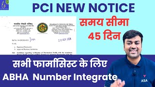 PCI New Notification For All Pharmacist  Pharmacists Profile Integrate with ABHA Number [upl. by Gorlin142]