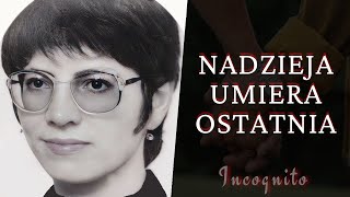 Nadzieja umiera ostatnia  Urszula  Podcast kryminalny [upl. by Khajeh]