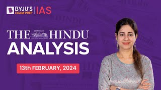 The Hindu Newspaper Analysis  13th February 2024  Current Affairs Today  UPSC Editorial Analysis [upl. by Eus]