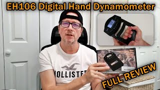 EH106 Electronic Hand Dynamometer Digital Grip Strength Tester Review  Tutorial  Instructions [upl. by Lazos675]