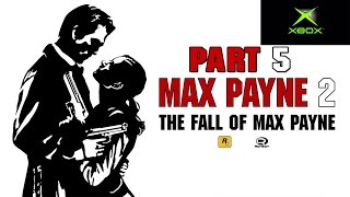 Max Payne 2 The Fall of Max Payne Walkthrough Part 5 Original Xbox HD 1080p No Commentary [upl. by Pail]