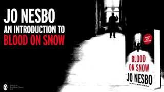 Jo Nesbo introduces his new thriller Blood on Snow [upl. by Sliwa]