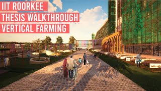 Okhla Agricultural District TwinMotion walkthrough BArch Thesis  IIT Roorkee [upl. by Hgielhsa]