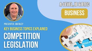 Competition Legislation  ALevel IB amp BTEC Business [upl. by Uy]