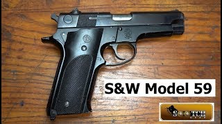 SampW Gen 1 Model 59 9mm Pistol Review [upl. by Korenblat]