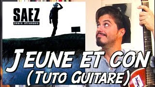 Jeune et con Damien Saez  Tuto guitare version acoustique [upl. by Ibby2]