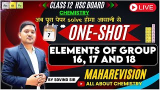 Elements of group 1617 amp 18 One Shot Class 12th PYQs  HSC  Sovind Sir  All about Chemistry [upl. by Aiksas]