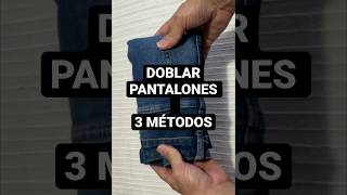 Como doblar pantalones 3 métodos [upl. by Oppen]