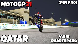 MotoGP 21 Qatar as Fabio Quartararo PS4 Pro [upl. by Lathrope]