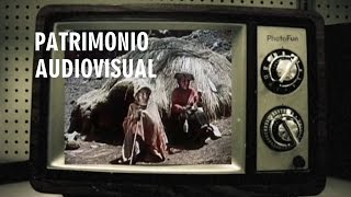 PATRIMONIO AUDIOVISUAL [upl. by Ahsinrac]