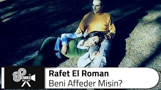 Rafet EL ROMAN  Beni Affeder Misin [upl. by Anaig776]