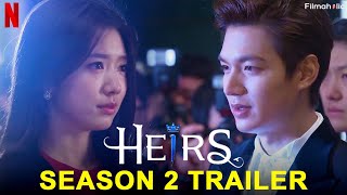 The Heirs Season 2 Trailer 2024  Lee Minho amp Park Shinhye Returnung Eng Dub Renewed Spoiler [upl. by Annaik918]