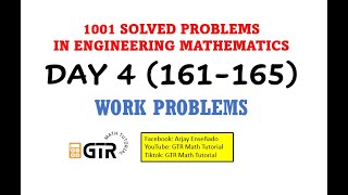 1001 SOLVED PROBLEMS IN ENGINEERING MATHEMATICS  Day 4 161165 WORK PROBLEMS [upl. by Jemma19]