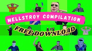 Mellstroy Meme Green Screen Compilation  Free Download [upl. by Urata471]