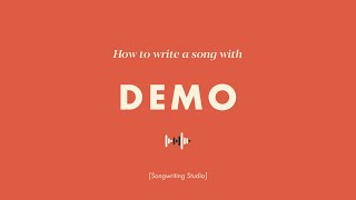 How to use the Demo Songwriting App [upl. by Norty866]