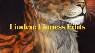 Lioden lioness Edits [upl. by Klecka]