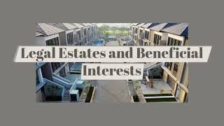 Legal Estates and Beneficial Interests [upl. by Ahsieym273]