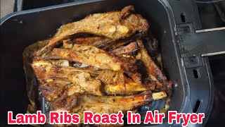 Lamb Ribs Roast In Air Fryer [upl. by Heyes566]