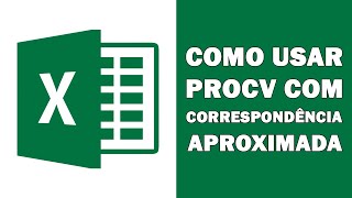 PROCV Aproximado  Como usar o PROCV com correspondência aproximada [upl. by Golden]