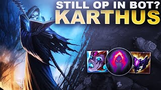 IS KARTHUS BOT LANE STILL INSANE  League of Legends [upl. by Leirrad]