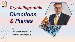 Crystallographic Directions amp Planes Linear amp Planar Density and XRD  Dr Mehdi Shahedi Asl [upl. by Xela]