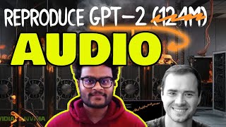 Learn How he reproduced Karpathys GPT2 for Audio [upl. by Zins]