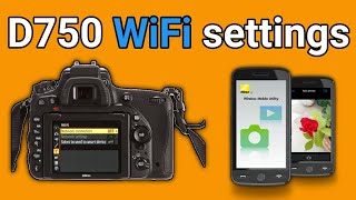 Nikon D750 Wifi setup  How to connect nikon d750 wifi  Nikon settings  camera settings [upl. by Gerianna]