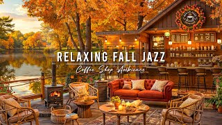 Cozy Fall Coffee Shop Ambience amp Jazz Relaxing Music 🍂 Smooth Jazz Instrumental Music to Work Focus [upl. by Friedberg695]