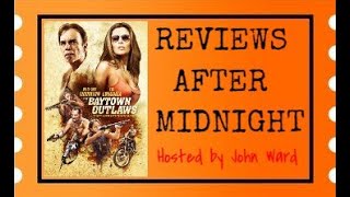 Reviews After Midnight Episode 25 The Baytown Outlaws 2012 [upl. by Meelak614]