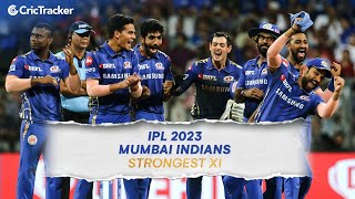 IPL 2023 Strongest Playing XI For Mumbai Indian MI On Paper  MI Full Squad 2023 [upl. by Adna409]