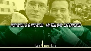 NORWICH 30 IPSWICH  A DECADE OF DOMINANCE  MATCH DAY EXPERIENCE [upl. by Eekorehc668]