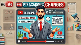 PTE Academic Changes Describe Image amp Retell Lecture – Speak Confidently [upl. by Marozik873]