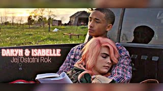 lifeinayear DARYN amp ISABELLE  Jej Ostatni Rok ☆ Life in a Year [upl. by Ramel]