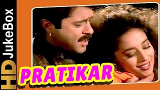 Pratikar 1991  Full Video Songs Jukebox  Anil Kapoor Madhuri Dixit Raakhee Om Prakash [upl. by Eiffe]