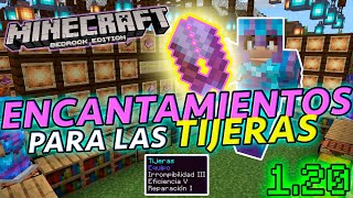 ENCANTAMIENTOS PARA LAS TIJÉRAS MINECRAFT BEDROCK 120 [upl. by Refinnej]