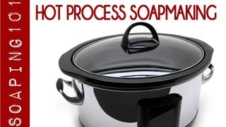 Hot Process Soapmaking a step by step tutorial  Soaping101 [upl. by Sprung718]