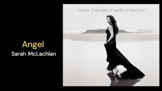 Angel  Sarah Mclachlan  Lyrics [upl. by Dedra]